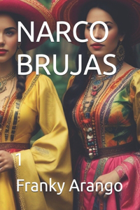 Narco Brujas