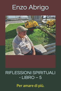 Riflessioni Spirituali - Libro - 5