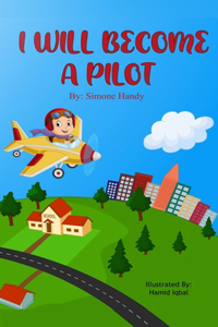 I Will Become a Pilot