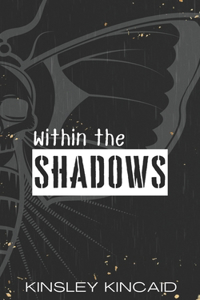 Within the Shadows