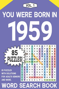 You Were Born In 1959