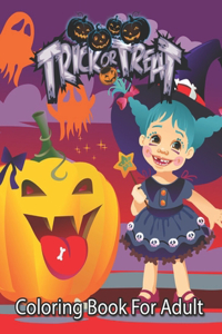 Trick or Treat Coloring Book For Adults