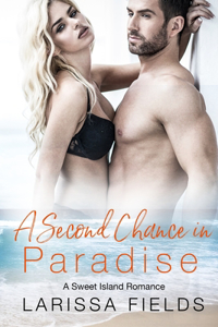 A Second Chance in Paradise