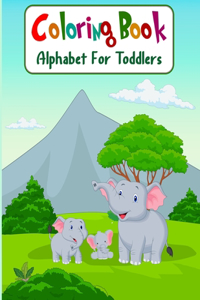 Coloring Book Alphabet For Toddlers