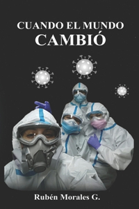 cuando el mundo cambio