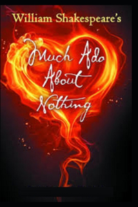 Much Ado about Nothing William Shakespeare illustrated