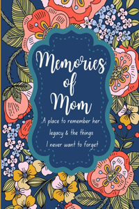 Memories of Mom