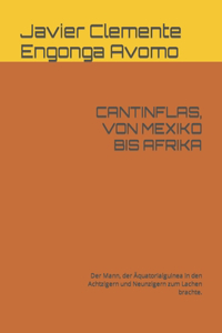 Cantinflas, Von Mexiko Bis Afrika