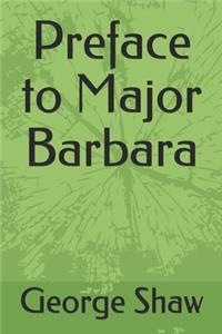 Preface to Major Barbara