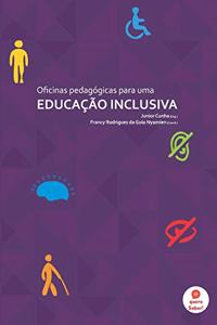 Oficinas Pedagógicas para uma Educação Inclusiva