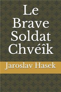 Le Brave Soldat Chvéîk