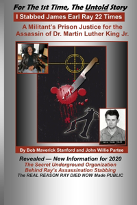 I Stabbed James Earl Ray 22 Times