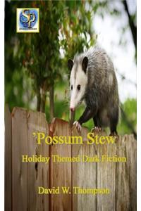 'Possum Stew