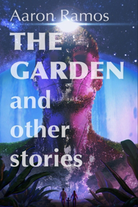 The Garden and Other Stories