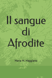 Il sangue di Afrodite