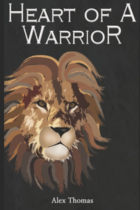 Heart of a Warrior