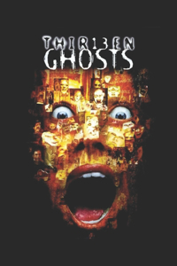 Thirteen Ghosts