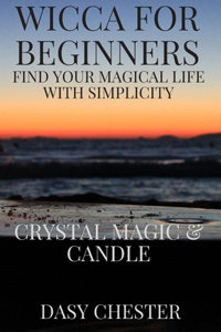 Wicca for Beginners