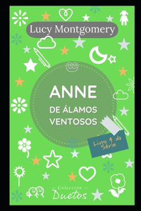 Anne de Álamos Ventosos: Livro 4 da série Anne de Green Gables