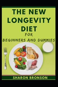 New Longevity Diet For Beginners And Dummies
