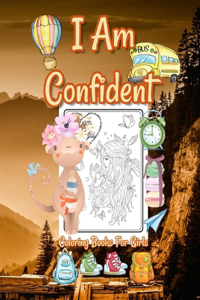 I Am Confident Coloring Books For Girls