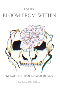 Bloom from Within