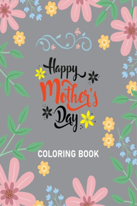 Happy Mother's Day Coloring Book