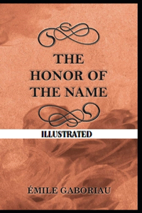 The Honor of the Name Illustrated