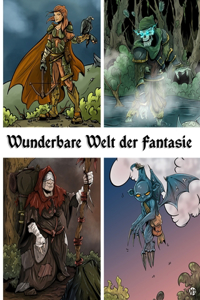 Wunderbare Welt der Fantasie