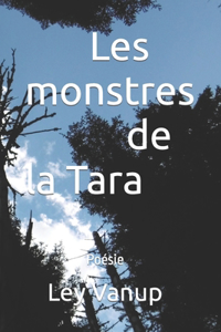 Les monstres de la Tara