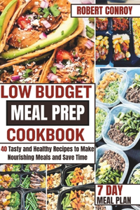 Low Budget Meal Prep Cookbook