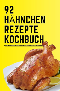 92 Hähnchen Rezepte Kochbuch