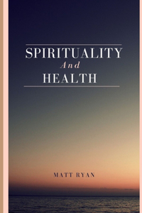 Spirituality and health