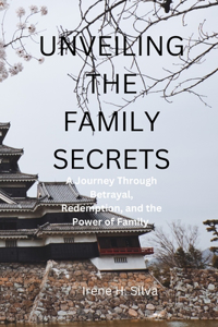 Unveiling the Family Secrets