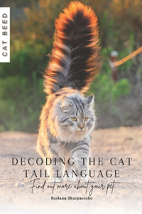 Decoding the Cat Tail Language