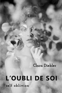 Self OblivionL'Oubli de Soi