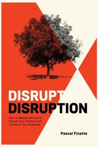 Disrupt Disruption