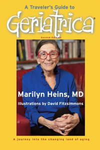 Traveler's Guide to Geriatrica (Second Edition)