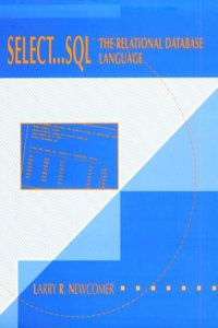 Select Sql: The Relational Database Language