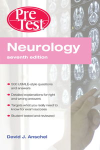 Neurology Pretest Self-Assessment & Review, Seventh Edition