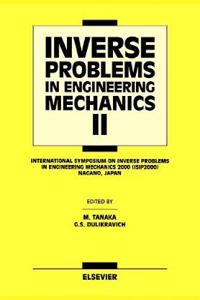 Inverse Problems in Engineering Mechanics II