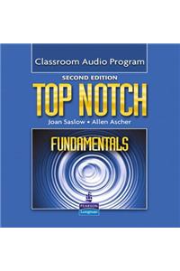 Top Notch Fundamentals Classroom Audio Program