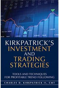 Kirkpatrick's Investment and Trading Strategies