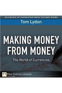 Making Money from Money