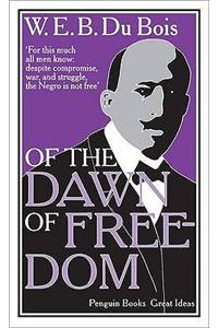 Of the Dawn of Freedom