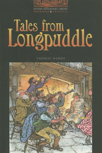 Oxford Bookworms Library, Level Two, Tales from Longpuddle