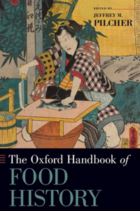 Oxford Handbook of Food History