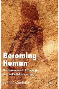 Becoming Human