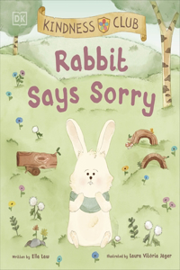 Kindness Club Rabbit Says Sorry