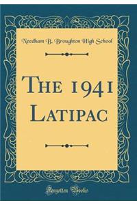 The 1941 Latipac (Classic Reprint)